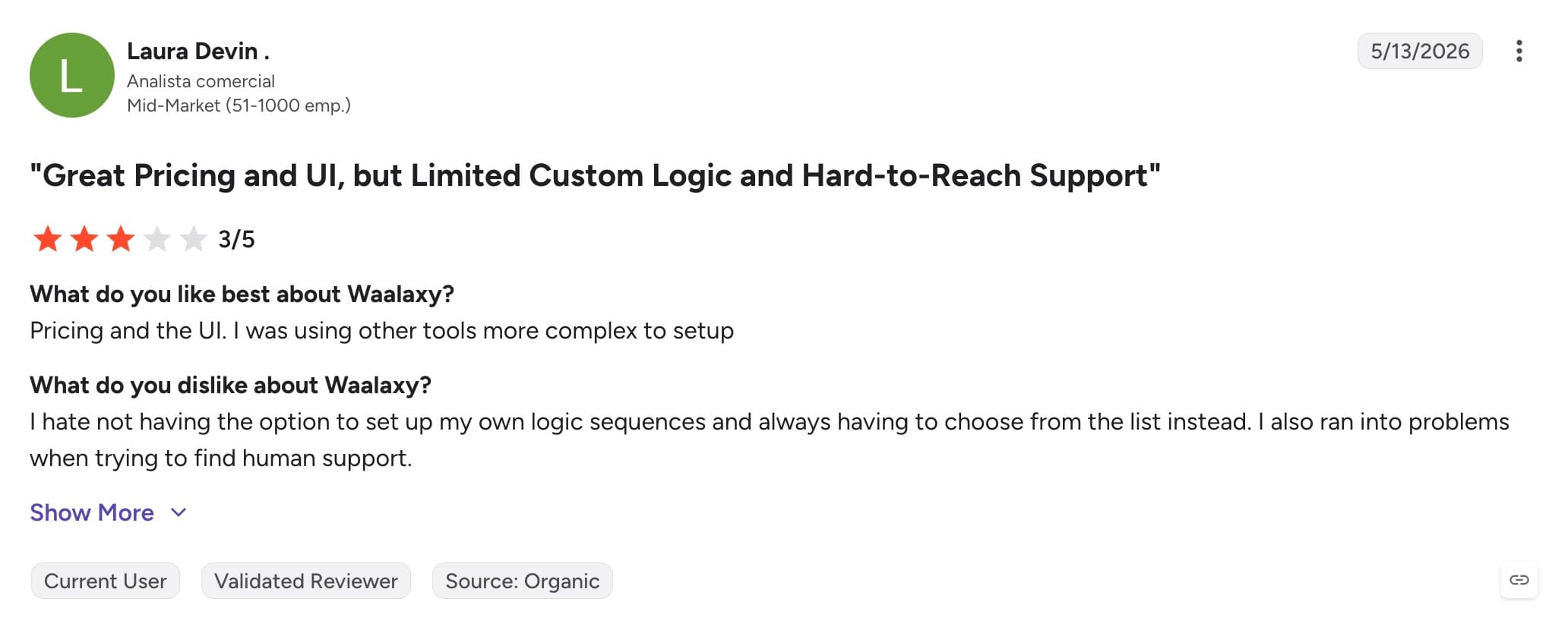 Verified G2 review of Waalaxy titled great pricing and UI but limited custom logic and hard-to-reach support