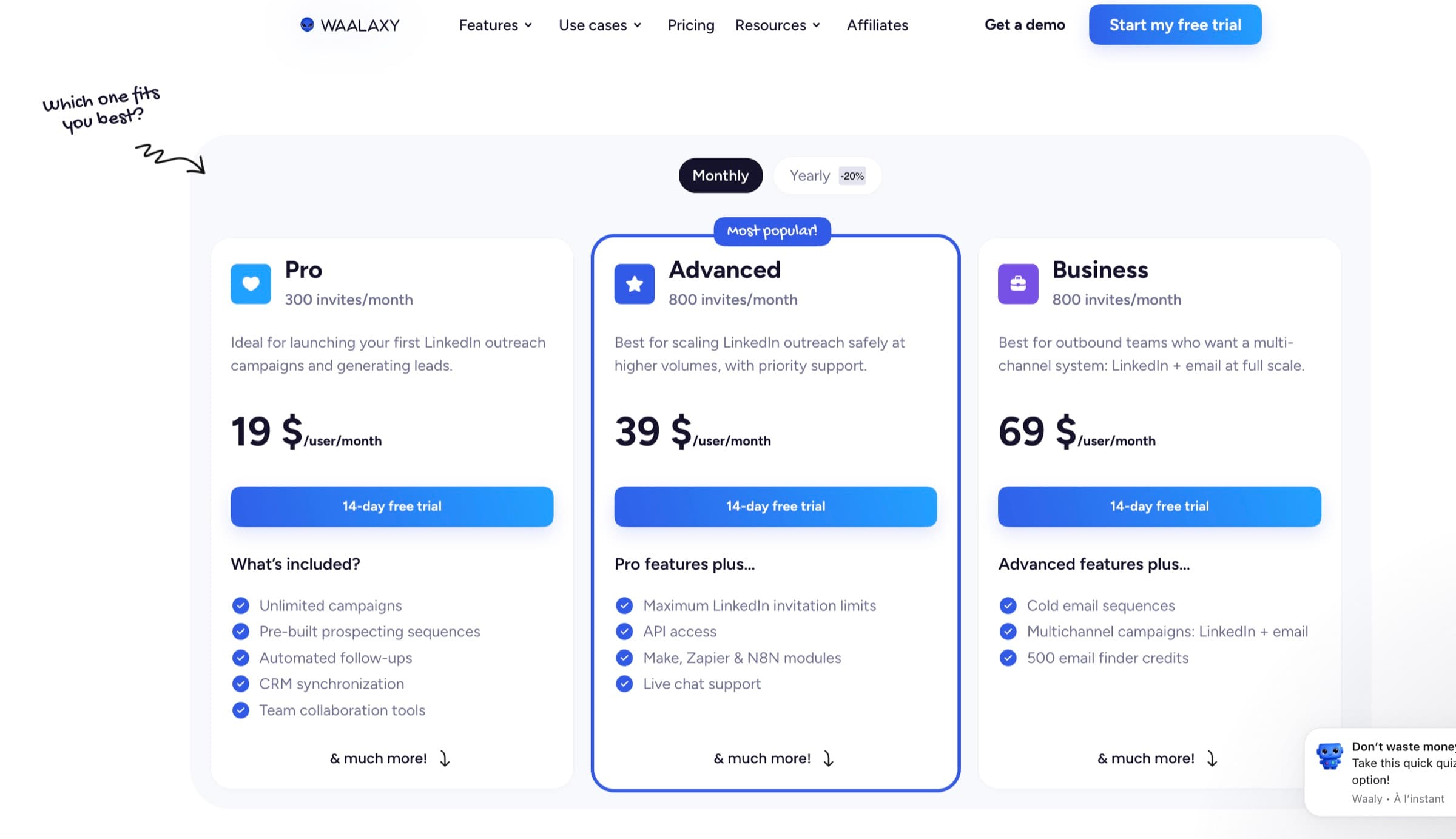 Waalaxy pricing page on the monthly toggle showing Pro at 19 dollars with 300 invites a month, Advanced at 39 dollars with 800 invites and API access, and Business at 69 dollars with cold email sequences